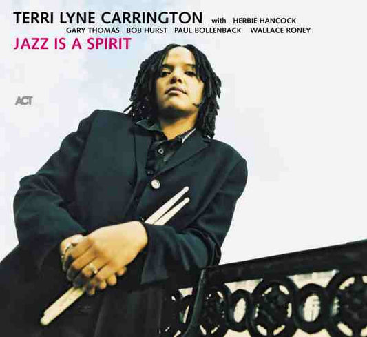 CARRINGTON, TERRI LYNE  - JAZZ IS A SPIRIT