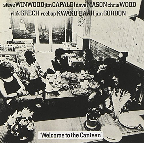 TRAFFIC - WELCOME TO THE CANTEEN