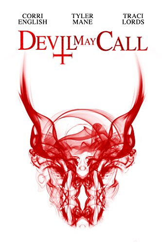 DEVIL MAY CALL