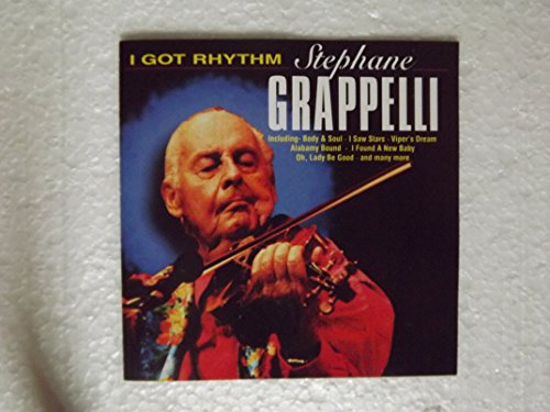 GRAPPELLI, STEPHANE - I GOT RHYTHM