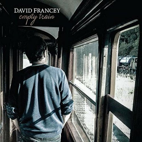 FRANCEY, DAVID - EMPTY TRAIN