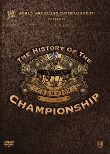 HISTORY OF THE WWE CHAMPIONSHIP