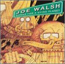 WALSH, JOE - SONGS FOR A DYING PLANET