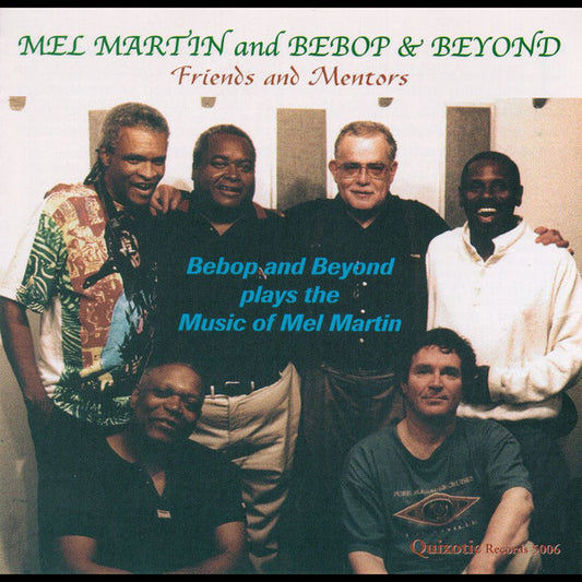 BEBOP & BEYOND  - FRIENDS & MENTORS