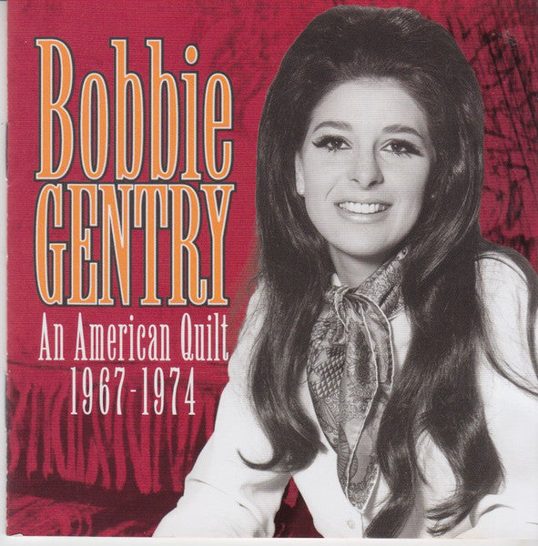 GENTRY, BOBBIE  - AN AMERICAN QUILT 67-74