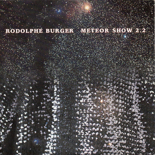 BURGER, RODOLPHE  - METEOR SHOW V2
