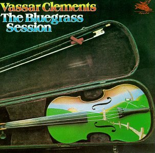 CLEMENTS, VASSAR - BLUEGRASS SESSION