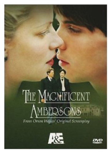 MAGNIFICENT AMBERSONS