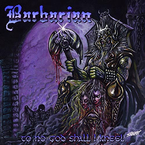 BARBARIAN - TO NO GOD SHALL I KNEEL (CD)