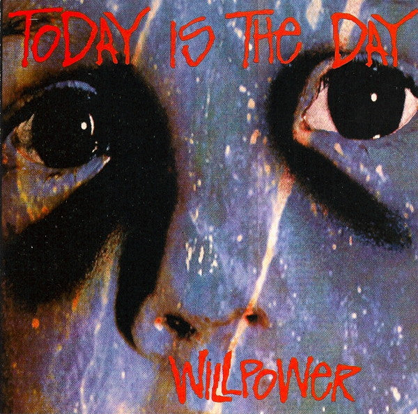 TODAY IS THE DAY  - WILLPOWER