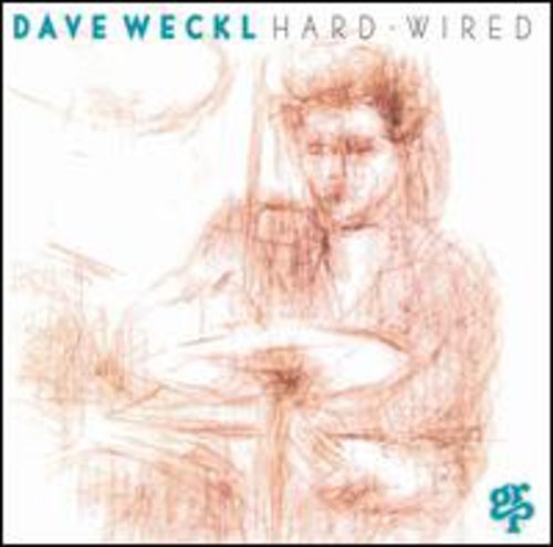 WECKL, DAVE  - HARD WIRED