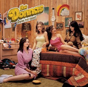 DONNAS, THE - SPEND THE NIGHT