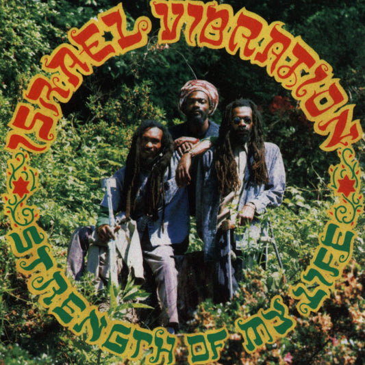 ISRAEL VIBRATION  - STRENGTH OF MY LIFE