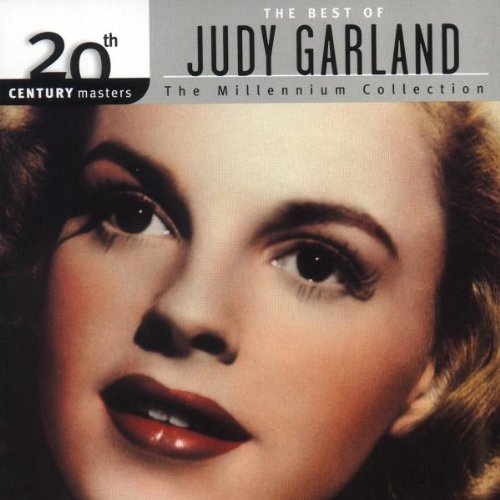 GARLAND, JUDY - BEST OF: MILLENNIUM COLLECTION - 20TH CENTURY MASTERS