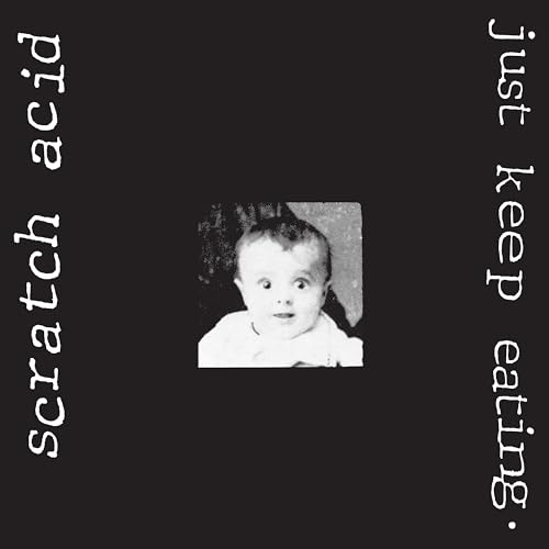SCRATCH ACID - JUST KEEP EATING (VINYL)