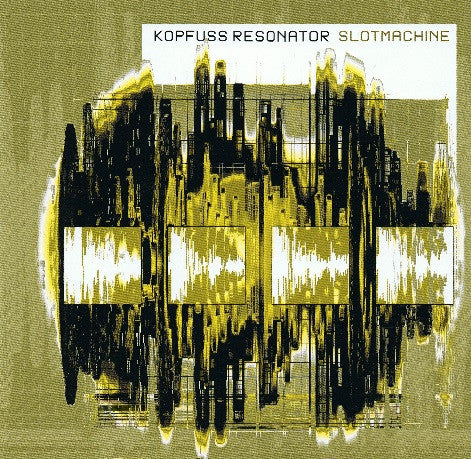 KOPFUSS RESONATOR  - SLOT MACHINE