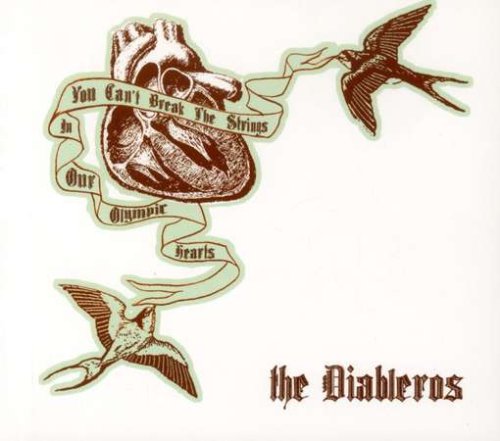 DIABLEROS - YOU CANT BREAK THE STRINGS IN