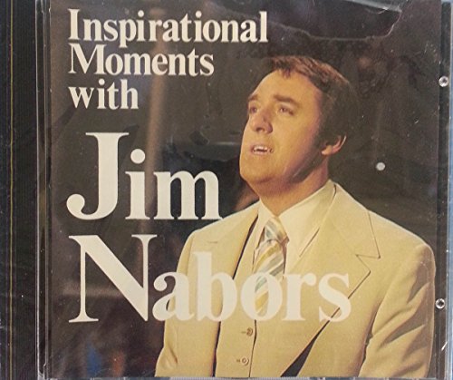 NABORS, JIM  - INSPIRATIONAL MOMENTS