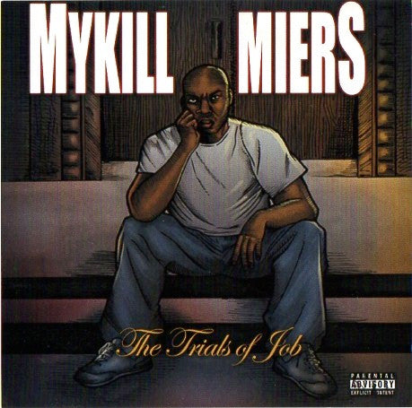 MYKILL MIERS  - TRIALS OF JOB