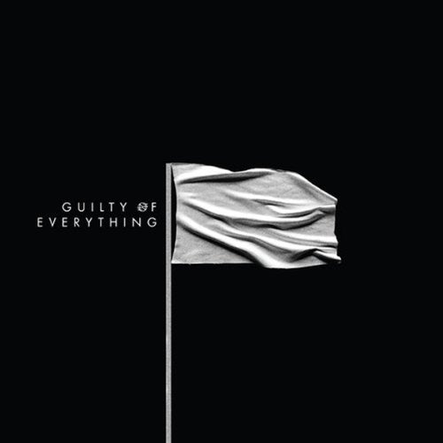 NOTHING - GUILTY OF EVERYTHING