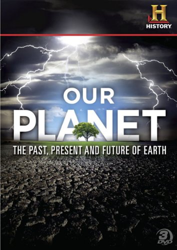 OUR PLANET - THE PAST, PRESENT AND FUTURE OF EARTH