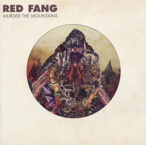 RED FANG - MURDER THE MOUNTAINS