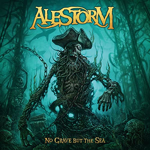 ALESTORM  - NO GRAVE BUT THE SEA