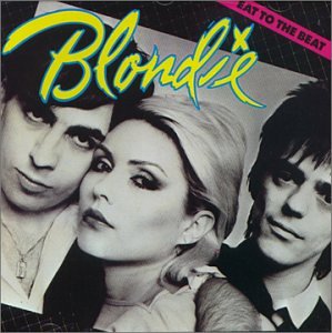 BLONDIE - EAT TO THE BEAT