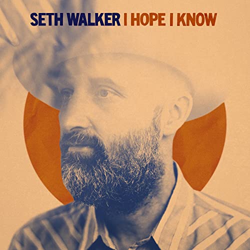 SETH WALKER - I HOPE I KNOW (VINYL)