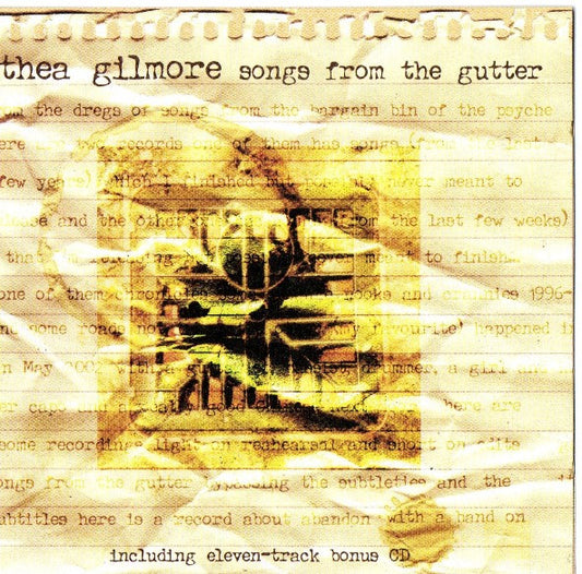 GILMORE, THEA  - SONGS FROM THE GUTTER