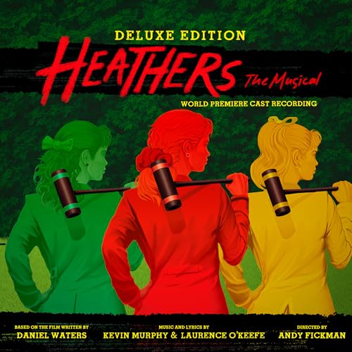 LAURENCE O'KEEFE, KEVIN MURPHY - HEATHERS THE MUSICAL (WORLD PREMIERE RECORDING - DELUXE EDITION) (CD)