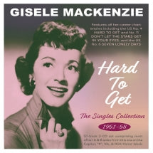 GISELE MACKENZIE - HARD TO GET: THE SINGLES COLLECTION 1951-58 [CD]