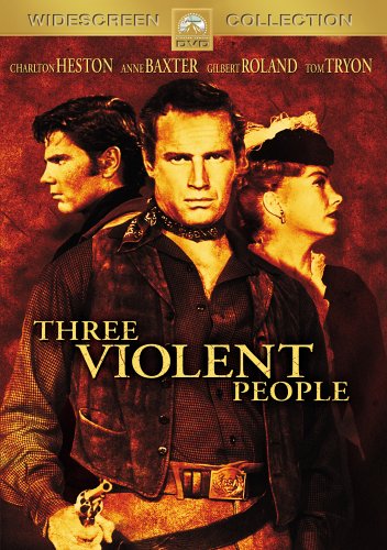 THREE VIOLENT PEOPLE