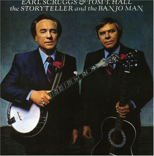 SCRUGGS, EARL & TOM T. HALL  - STORYTELLER & THE BANJO MAN