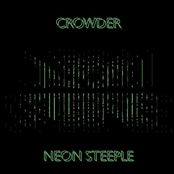 CROWDER  - NEON STEEPLE (DLX ED)