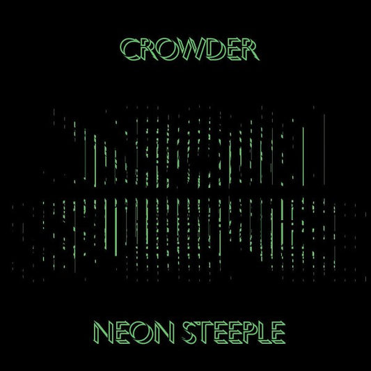 CROWDER  - NEON STEEPLE (DLX ED)