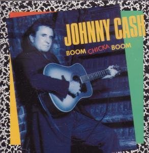 CASH, JOHNNY - BOOM CHICKA BOOM