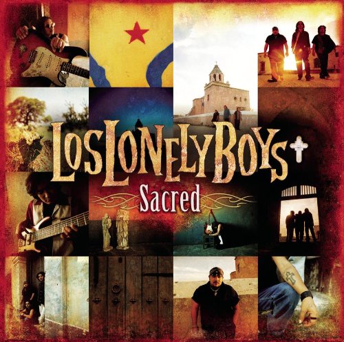 LOS LONELY BOYS - SACRED