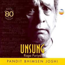 JOSHI, BHIMSEN  - UNSUNG: RAGA PURIYA (INDIA)