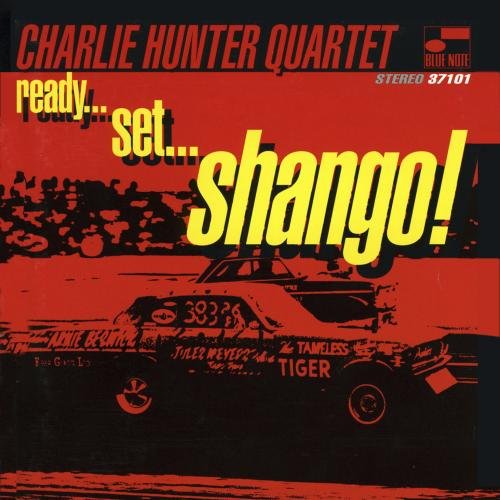 HUNTER, CHARLIE QRT - READY SET SHANGO!