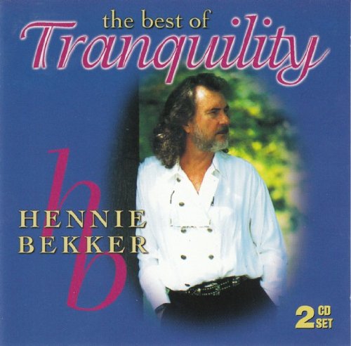 HENNIE BEKKER - BEST OF TRANQUILITY