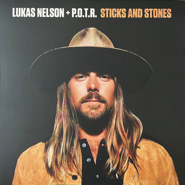 LUKAS NELSON + P.O.T.R.* - STICKS AND STONES