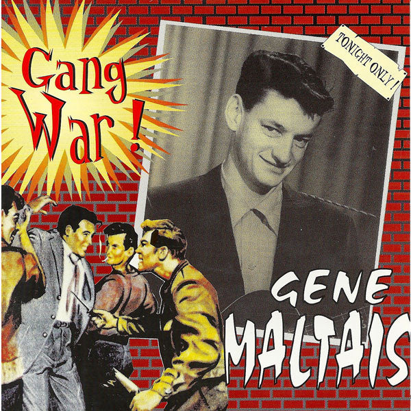 MALTAIS, GENE  - GANG WAR!