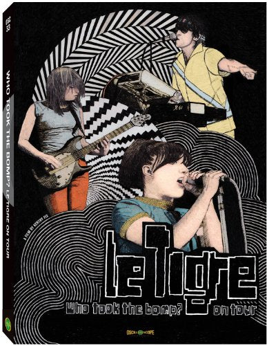 LE TIGRE  - DVD-WHO TOOK THE BOMP?