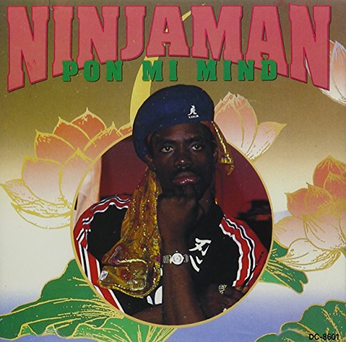 NINJAMAN - PON MI MIND