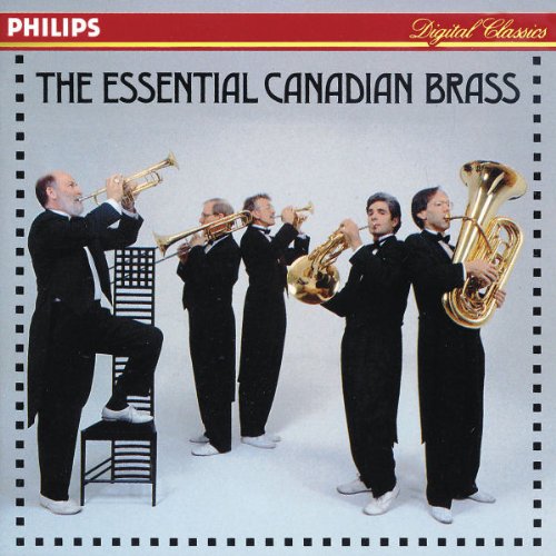 CANADIAN BRASS - ESSENTIAL CANADIAN BRASS