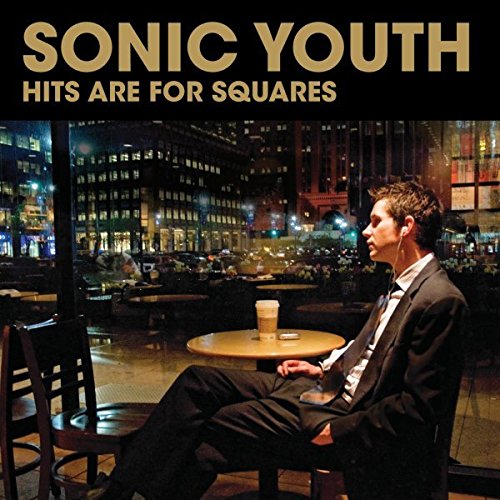 SONIC YOUTH  - HITS ARE FOR SQUARES (LTD ED)