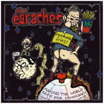 EARACHES, THE - FREEDOM FRIES (7" SINGLE)