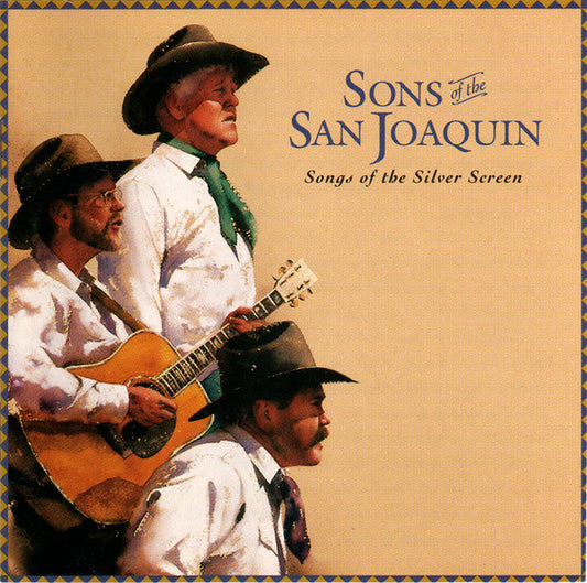SONS OF THE SAN JOAQUIN  - SONGS OF THE SLIVER SCREEN (IMPORT)