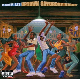 CAMP LO - UPTOWN SATURDAY NIGHT